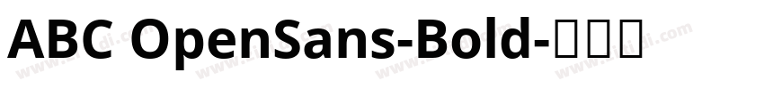ABC OpenSans-Bold字体转换